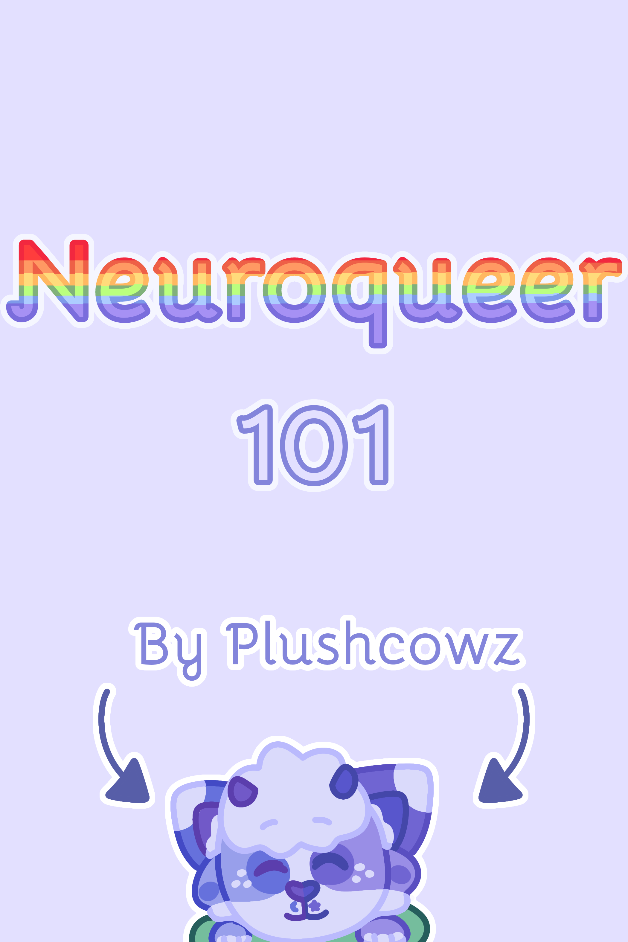 Cover of a comic titled Neuroqueer 101. Long description is in the link below.